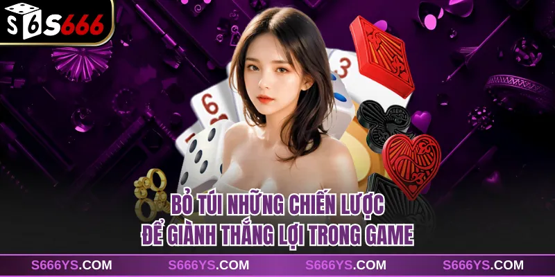 Bỏ túi những chiến lược để giành thắng lợi trong game